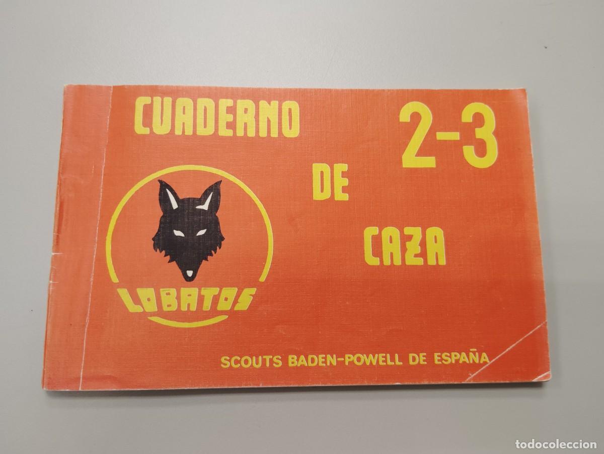 Livros em segunda m&atilde;o: CUADERNO DE CAZA 2-3, RAMA LOBATOS, SCOUTS BADEN-POWELL DE ESPA&Ntilde;A, Env&iacute;o gratis, ESCULTISMO