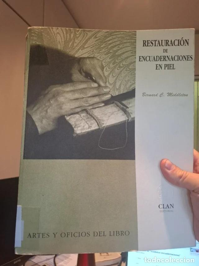 Libros de segunda mano: Libro: Restauraci&oacute;n de las encuadernaciones en piel