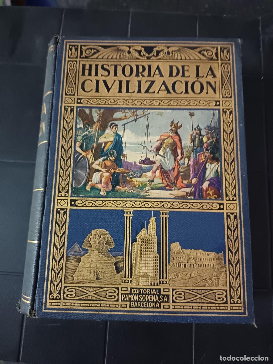 Libros de segunda mano: Historia de La Civilizaci&oacute;n, Ram&oacute;n Sopena 1935