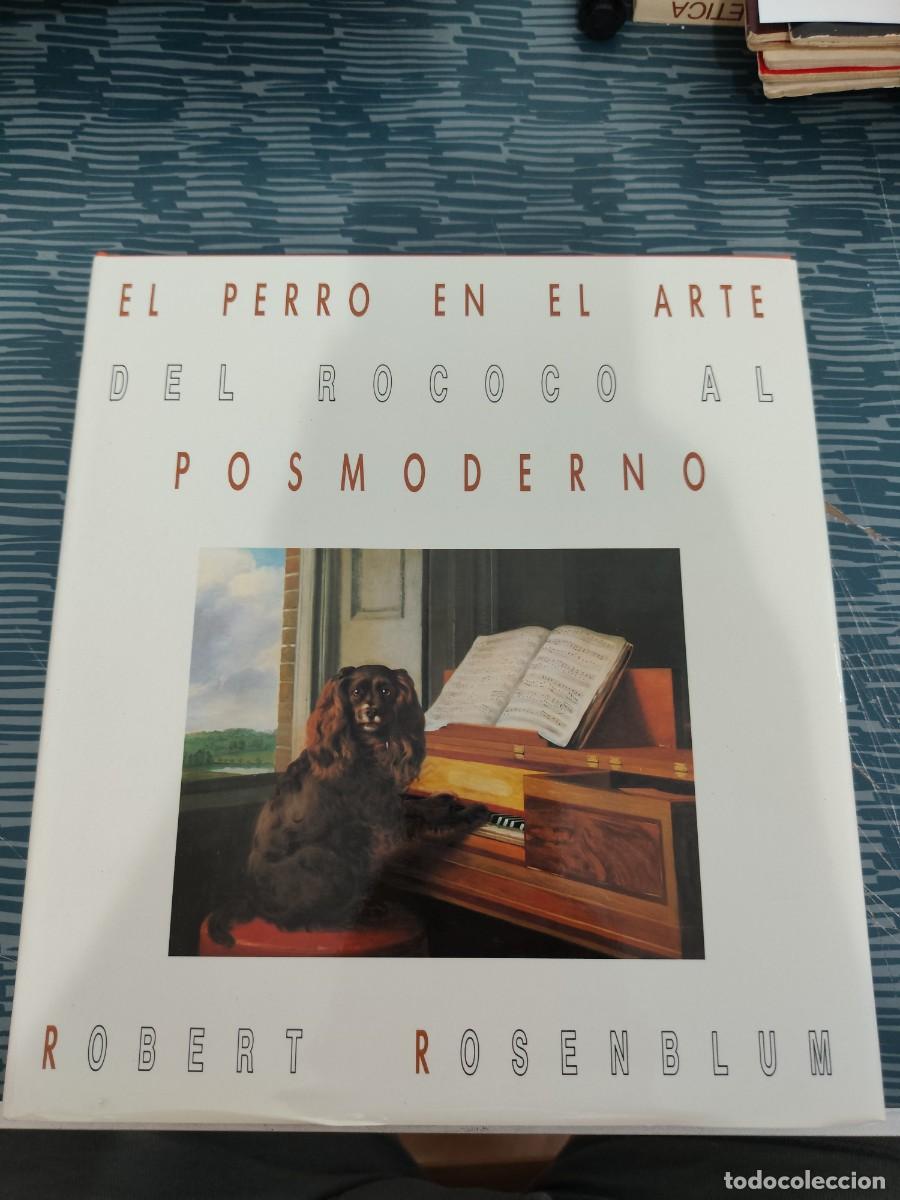 Gebrauchte B&uuml;cher: EL PERRO EN EL ARTE DEL BARROCO AL POSMODERNO,ROBERT ROSENBLUM, NEREA EDITORIAL,1989,119 P&Aacute;GINAS.