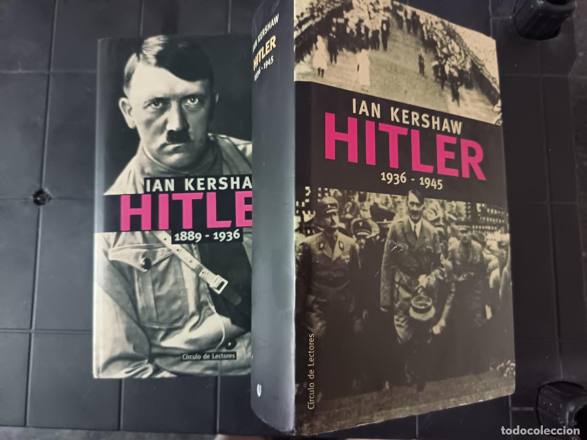 Libros de segunda mano: Hitler, 1889 - 1936 y 1936 - 1945, Ian Kershaw