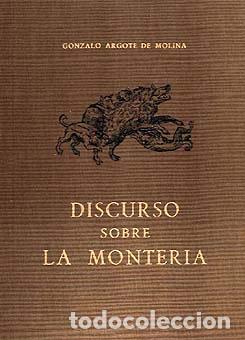 Libros de segunda mano: DISCURSO SOBRE LA MONTERIA