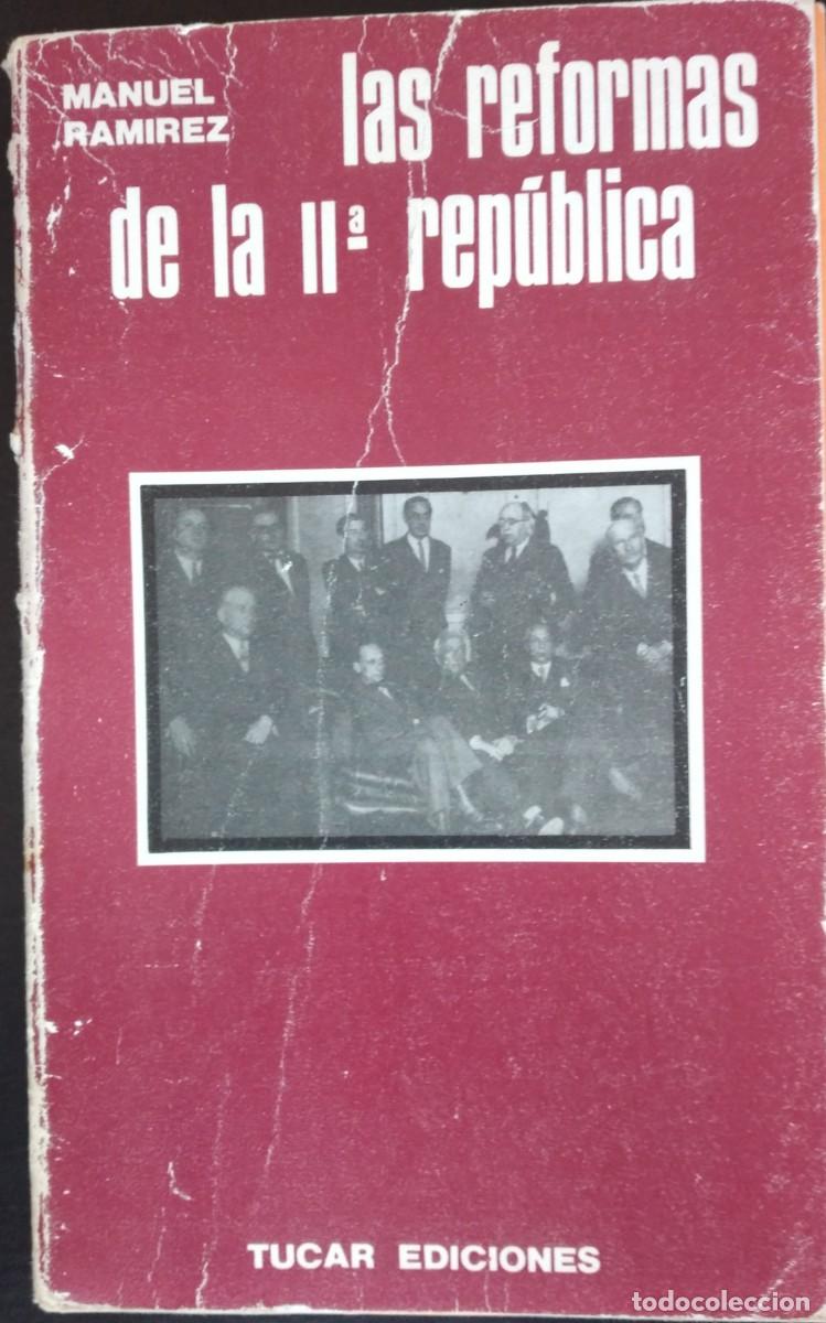 Libros de segunda mano: Las reformas de la II&ordf; Rep&uacute;blica -Ram&iacute;rez, Manuel - Foto 1