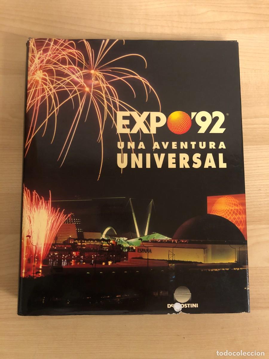 Libros de segunda mano: Expo 92 Una Aventura Universal Anuario de los Hehcos Primera Edicion Enero 1992