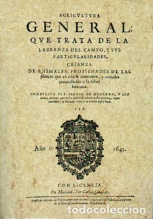 Libros de segunda mano: AGRICULTURA GENERAL (FACSIMIL DE LA EDICION DE 1645) - DE HERRERA, ALONSO - A-AGRI-268