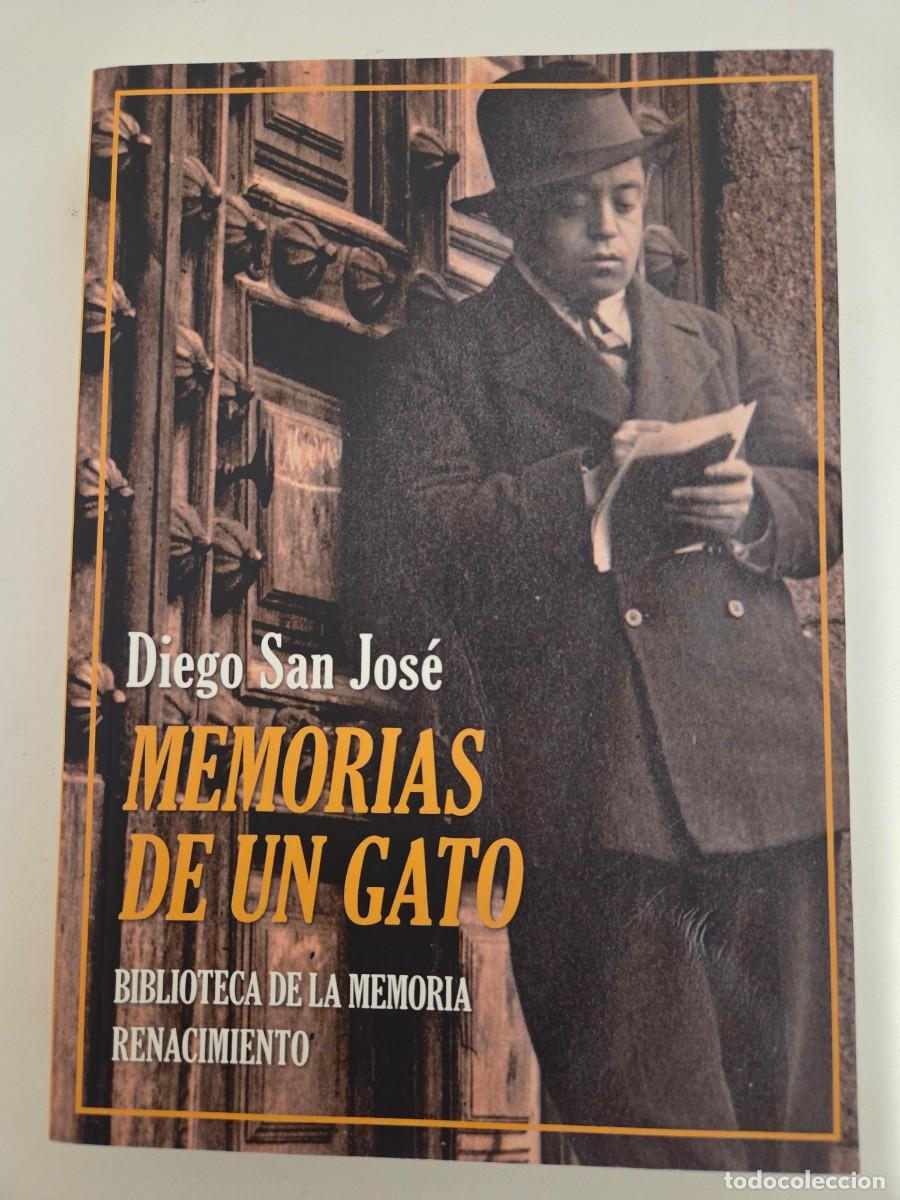 Libros de segunda mano: Memorias de un gato. Diego San Jos&eacute;. Editorial Renacimiento