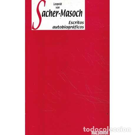 Gebrauchte B&uuml;cher: Escritos autobiogr&aacute;ficos - Leopold von Sacher Masoch
