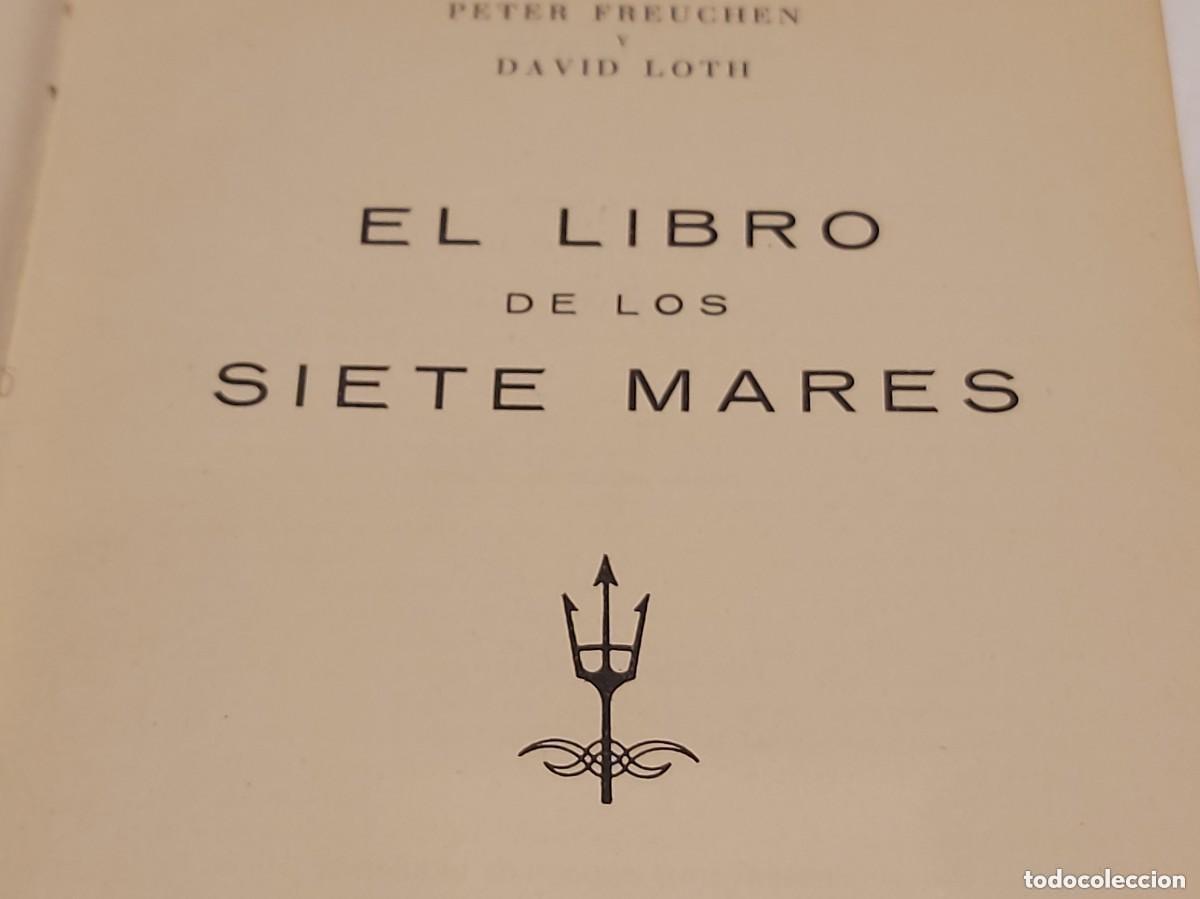 Libros de segunda mano: EL LIBRO DE LOS SIETE MARES | PETER FREUCHEN Y DAVID LOTH | CARALT 1959 - Foto 2