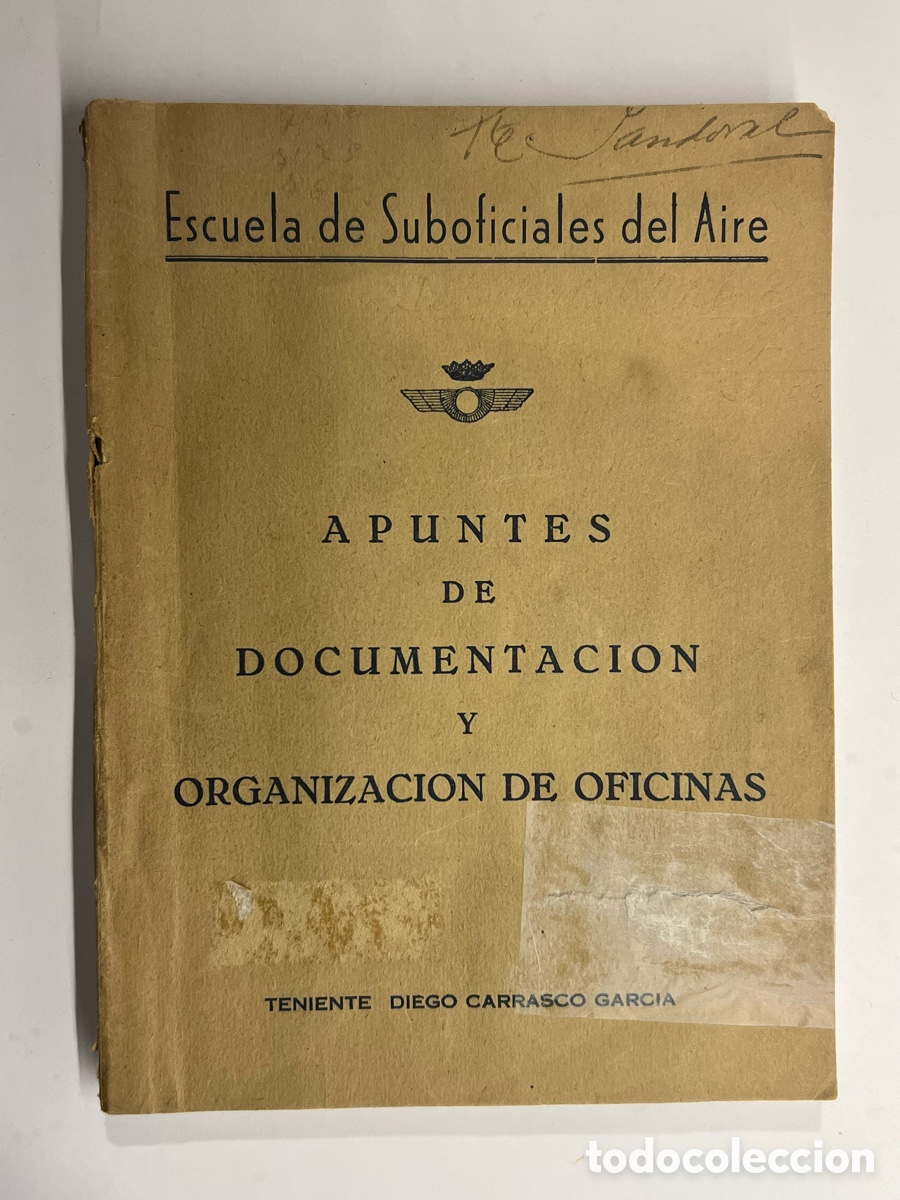 Libros de segunda mano: ESCUELA DE SUBOFICIALES DEL AIRE.. Apuntes de Documentaci&oacute;n y Organizaci&oacute;n de Oficinas (a.1959)