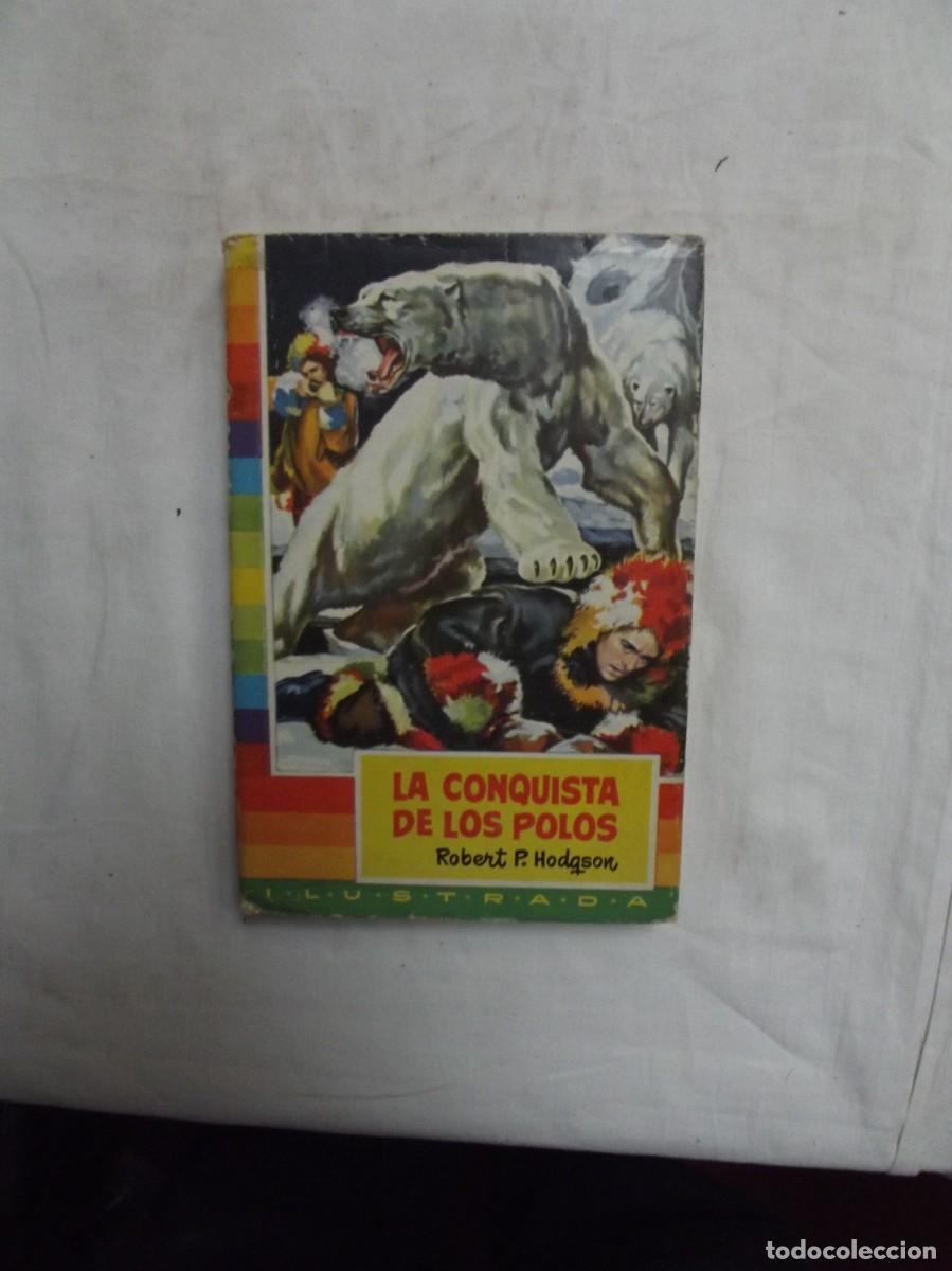 Libri di seconda mano: LA CONQUISTA DE LOS POLOS POR ROBERT P. HODQSON