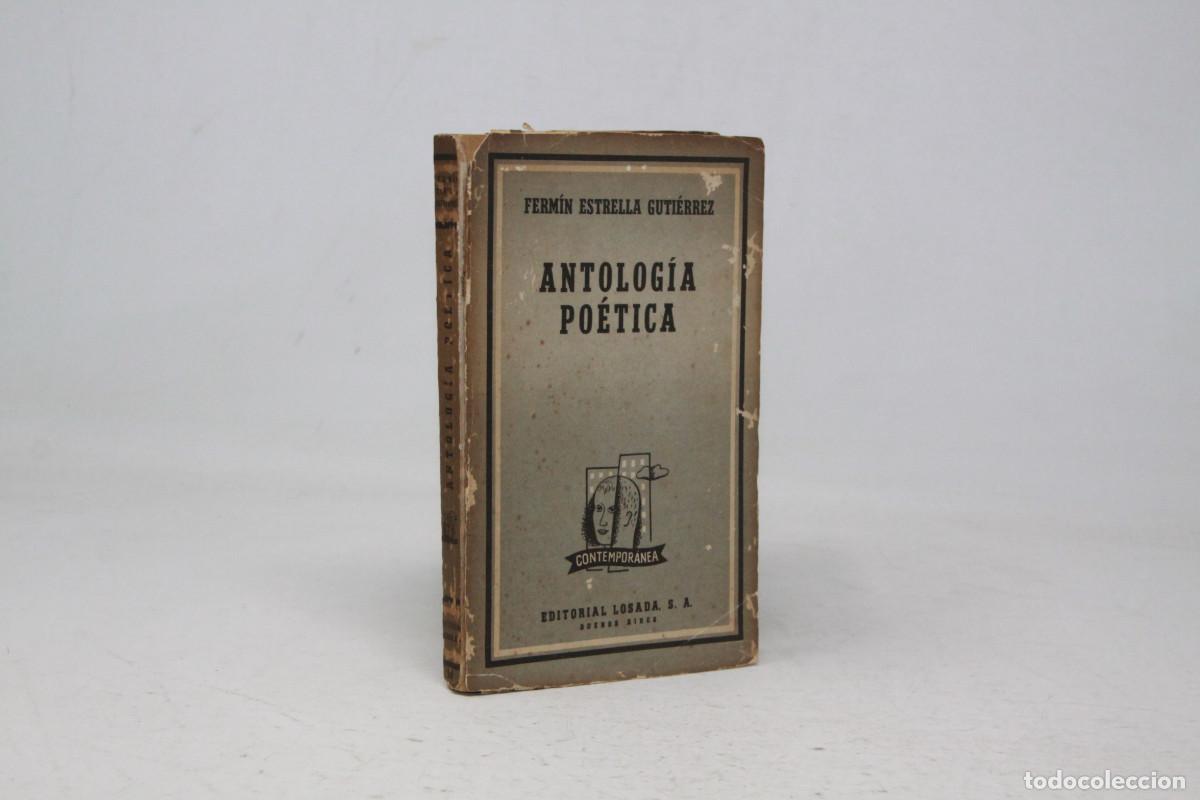 Livros em segunda m&atilde;o: Ferm&iacute;n Estrella Guti&eacute;rrez - Antolog&iacute;a po&eacute;tica - Dedicado por el autor