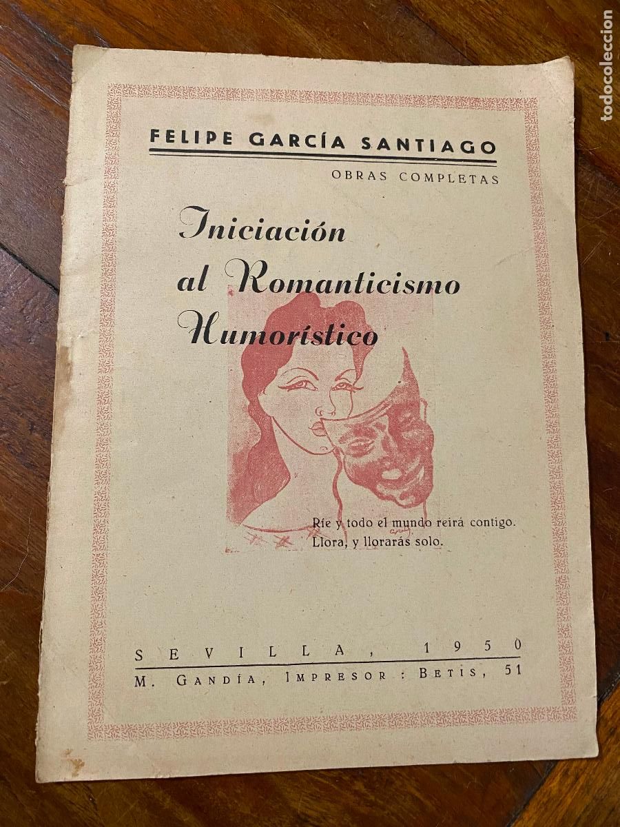 Livres d'occasion: INICIACI&Oacute;N AL ROMANTICISMO HUMOR&Iacute;STICO - 1950 Felipe Garcia Santiago