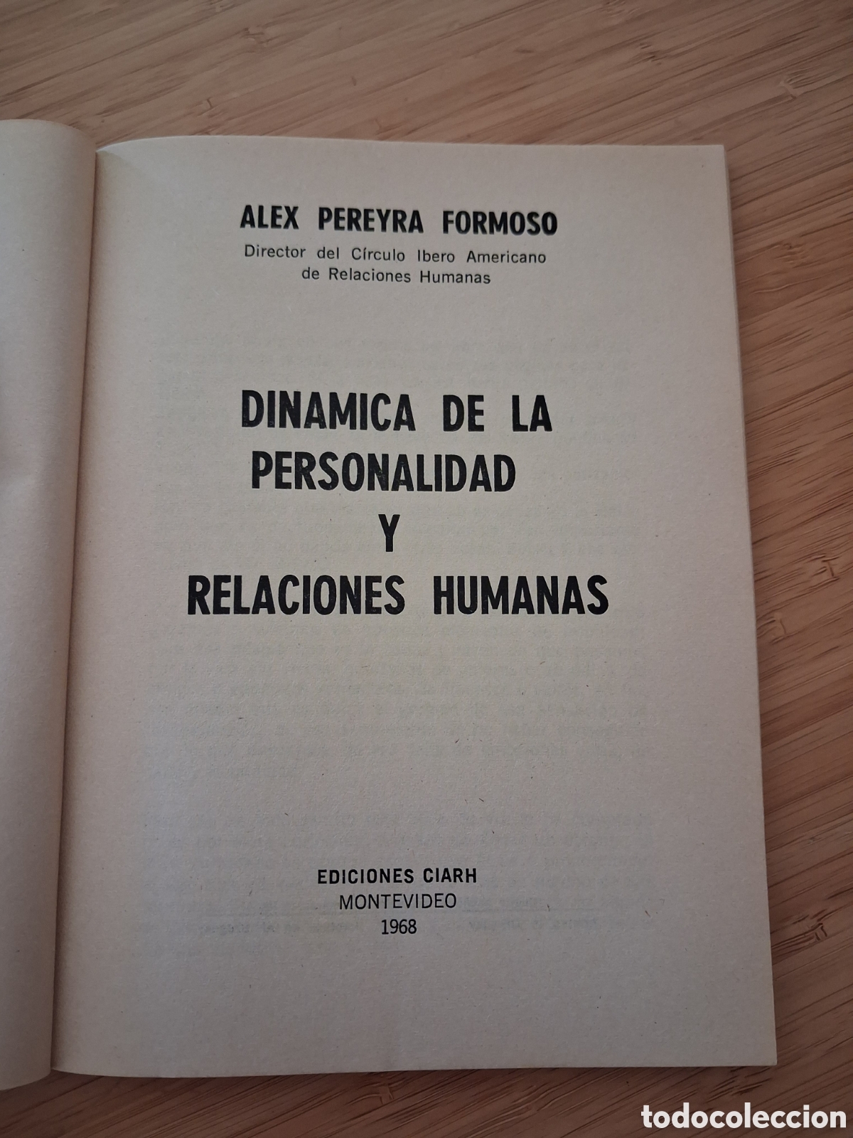 Libros de segunda mano: Dinamica de la personalidad y relaciones humanas - Alex Pereyra Formoso (CIARH 1968)