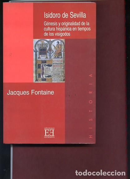 Livres d'occasion: ISIDORO DE SEVILLA GENESIS Y ORIGINALIDAD DE LA CULTURA HISPANICA.