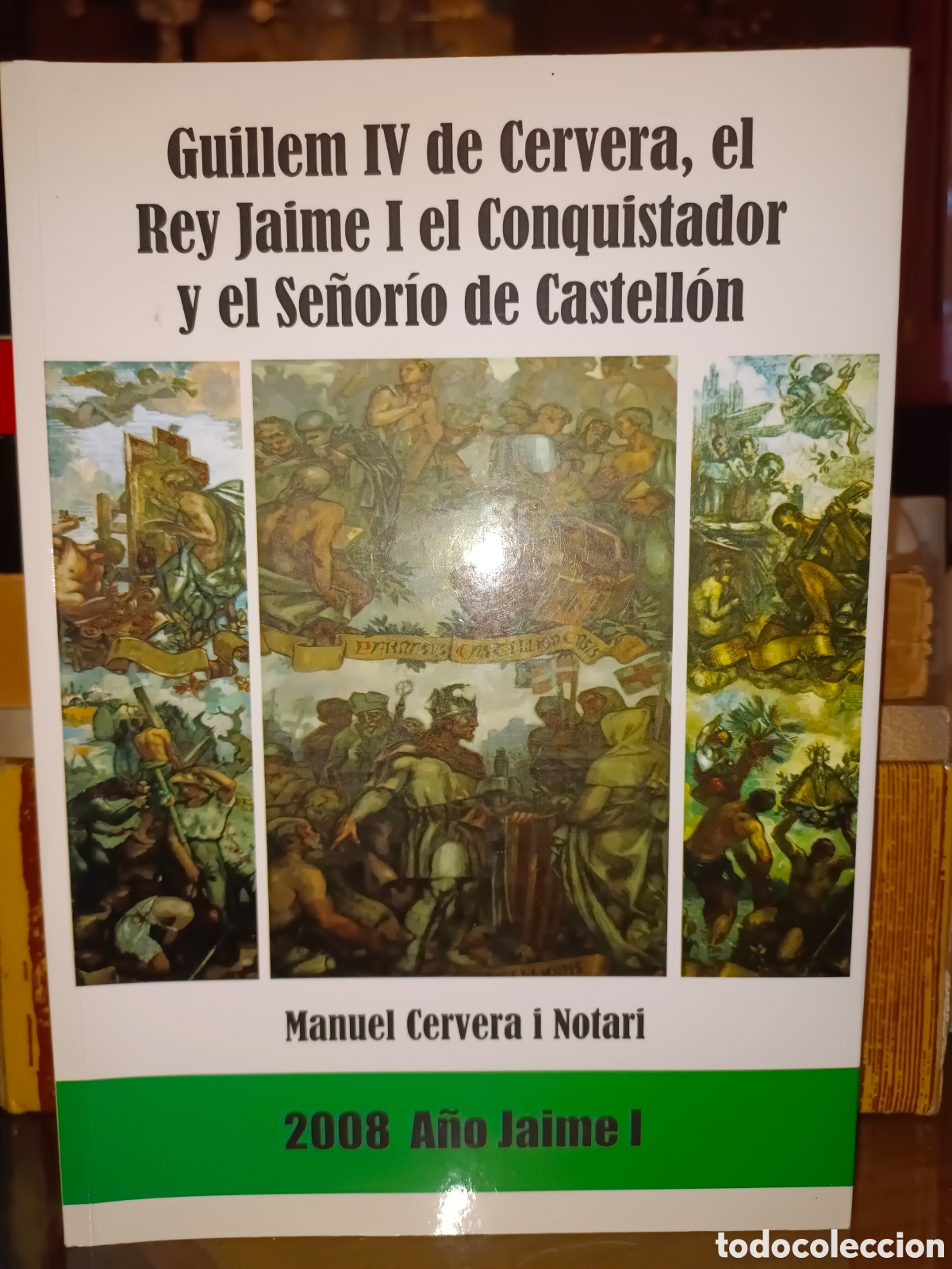 Libros de segunda mano: Guillem IV de Cervera,el Rey Jaime I el conquistador