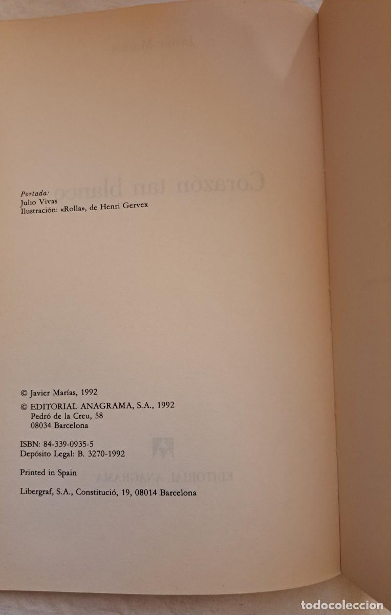Libros de segunda mano: Coraz&oacute;n tan blanco. Javier Marias 1&ordf; edici&oacute;n. - Foto 2