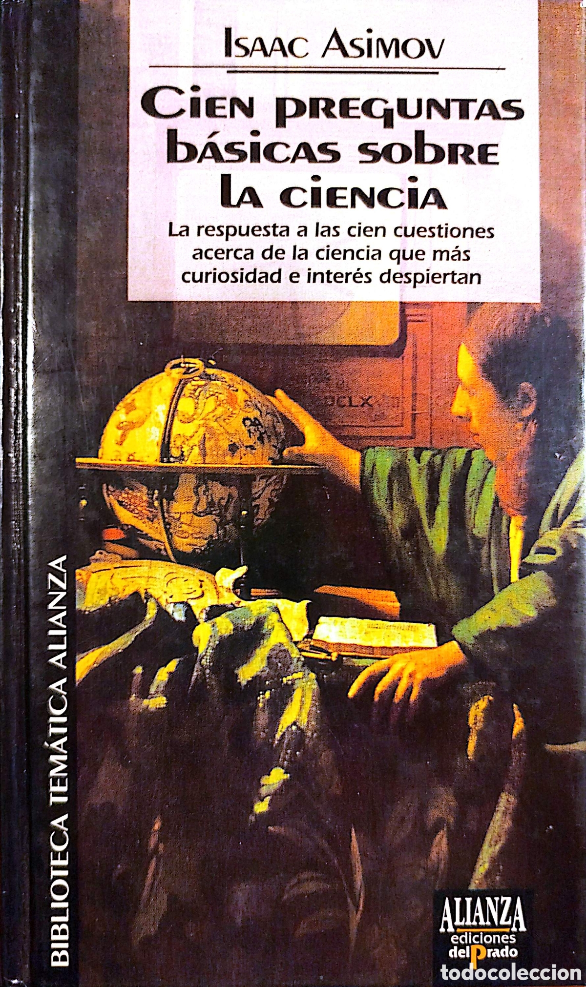 Libros de segunda mano: Cien preguntas b&aacute;sicas sobre la ciencia. Isaac Asimov. Alianza. 1994.