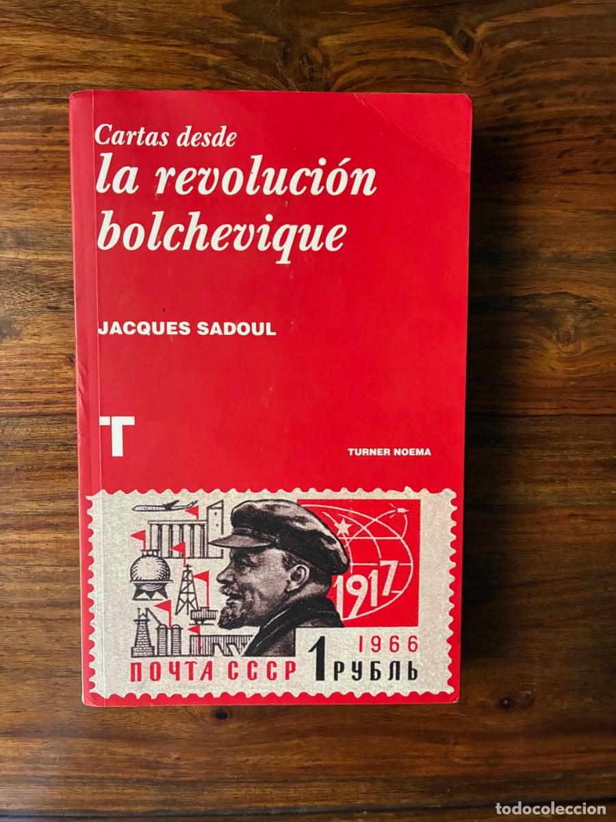 Libros de segunda mano: Cartas desde la revoluci&oacute;n bolchevique. Jacques Sadoul. Turner Noema