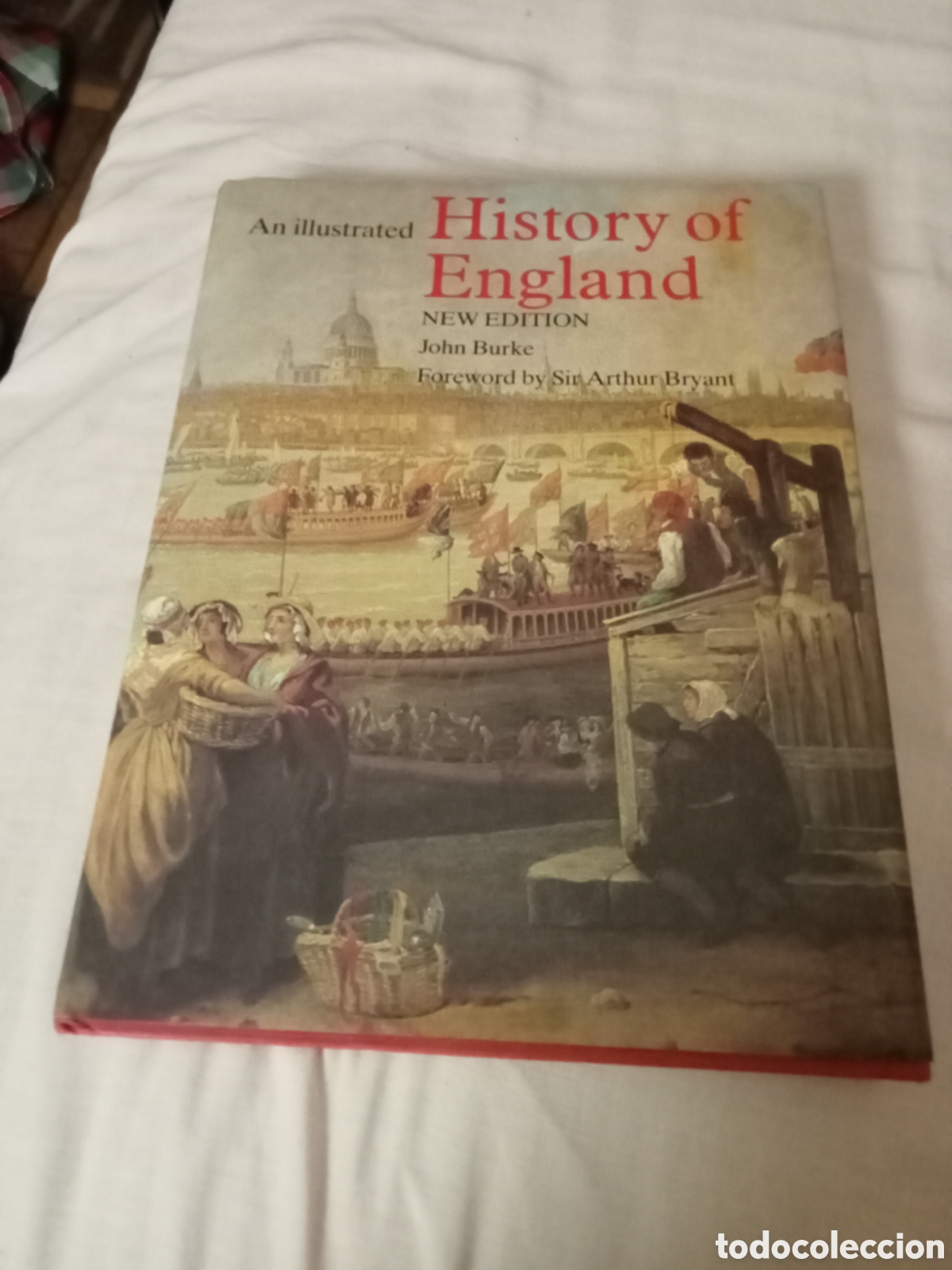Libros de segunda mano: John Burke. An illustrated history of England. Collins 1989
