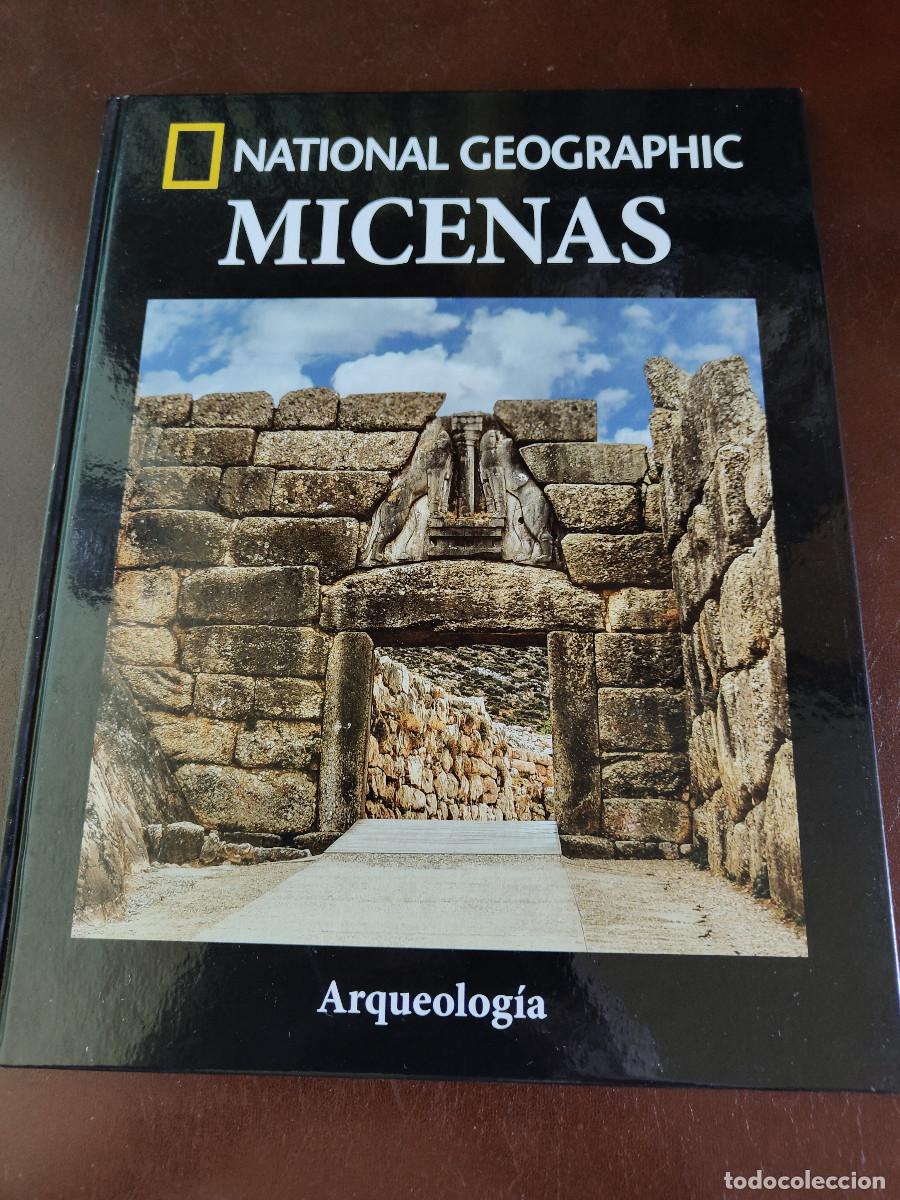 Libros de segunda mano: Micenas. Arqueolog&iacute;a National Geographic. Tapa dura. 95 p&aacute;gs.