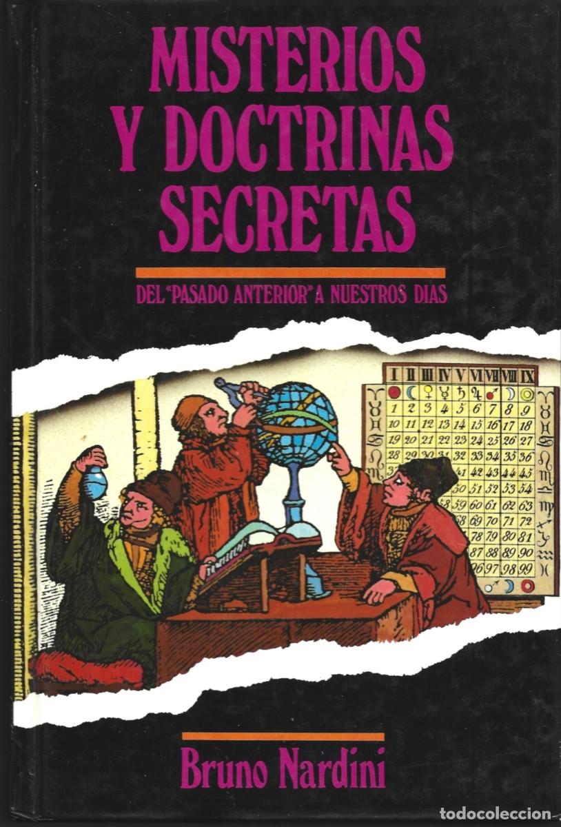 Libros de segunda mano: Bruno NARDINI : Misterios y doctrinas secretas (Del &ldquo;pasado anterior&rdquo; a nuestros d&iacute;as). 1986