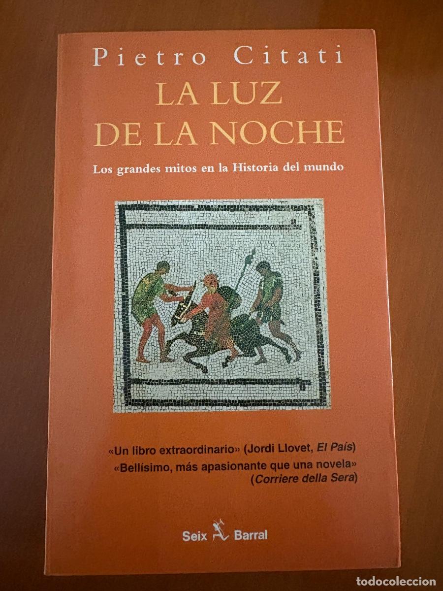 Libros de segunda mano: La luz de la noche - Citati, Pietro