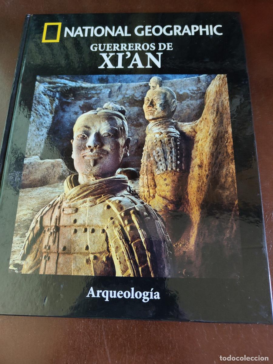 Libros de segunda mano: Guerreros de Xi'an. Arqueolog&iacute;a National Geographic. Tapa dura. 95 p&aacute;gs.