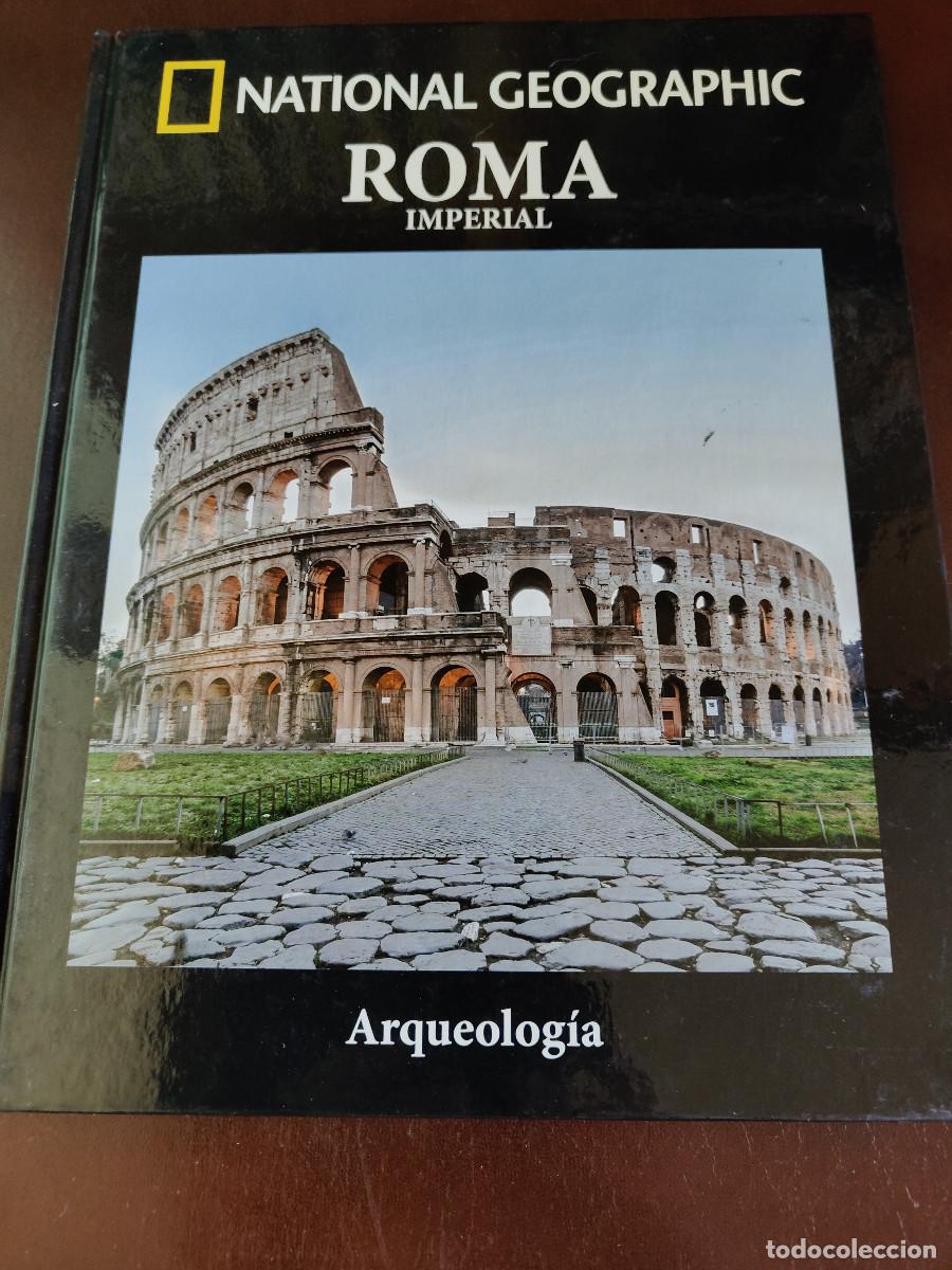 Libros de segunda mano: Roma Imperial. Arqueolog&iacute;a National Geographic. Tapa dura. 95 p&aacute;gs.