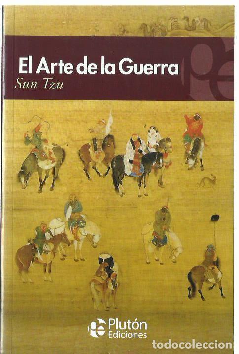 Libros de segunda mano: SUN TZU : El arte de la guerra. (Traducci&oacute;n de Benjam&iacute;n Briggent. Plut&oacute;n eds, col. Eterna, 2010)