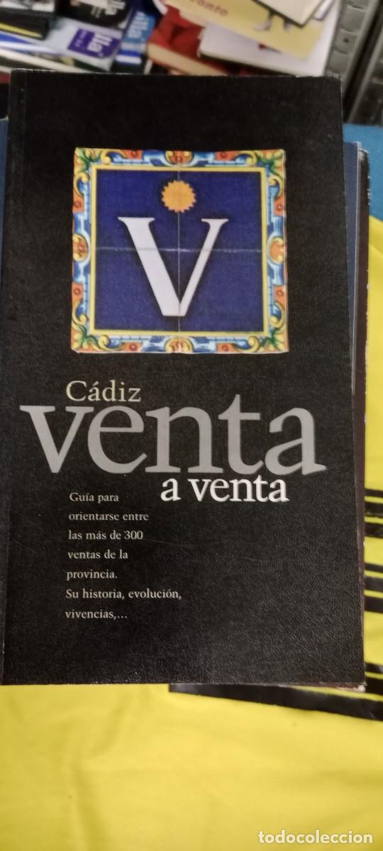 Libros de segunda mano: CADIZ VENTA A VENTA , DIPUTACION DE CADIZ LIBRO GG-FCB