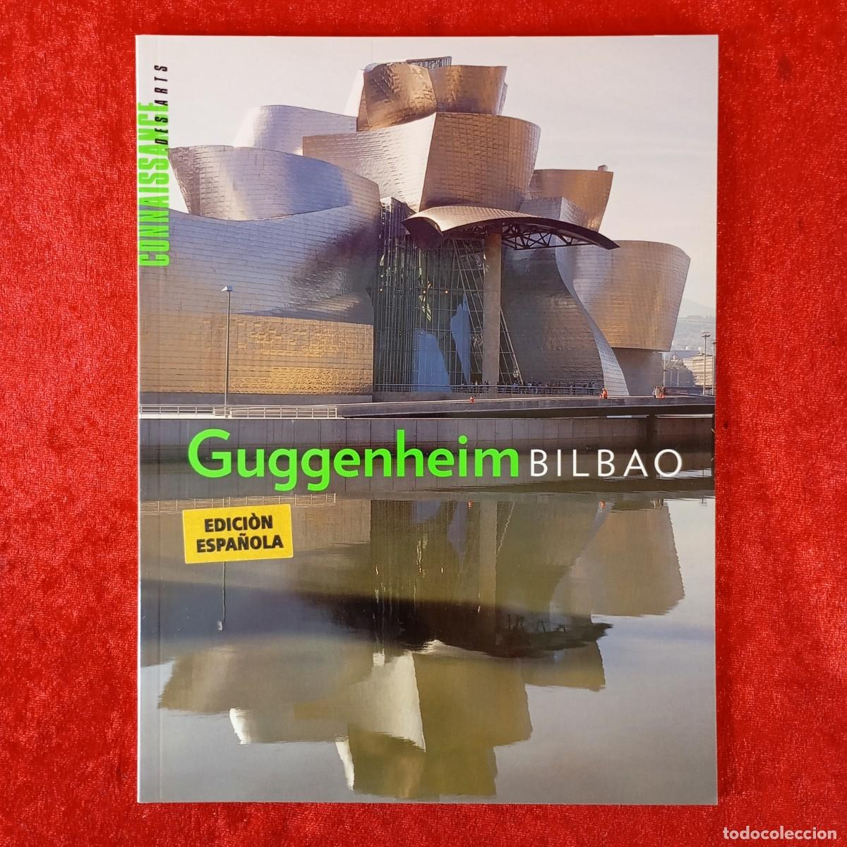 Libros de segunda mano: GUGGENHEIM BILBAO - CONNAISSANCE DES ARTS - EDICI&Oacute;N ESPA&Ntilde;OLA / 1798