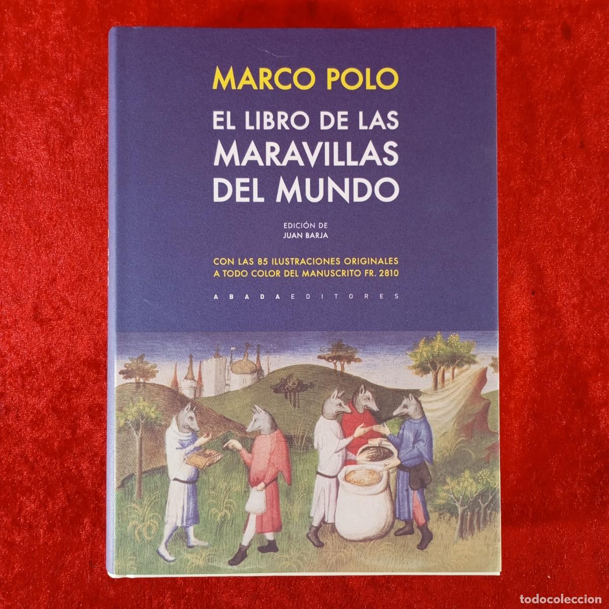 Libros de segunda mano: MARCO POLO - EL LIBRO DE LAS MARAVILLAS DEL MUNDO - JUAN BARJA - 85 ILUSTRACIONES - ABADA / 1181