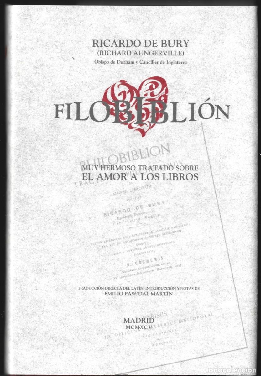 Gebrauchte B&uuml;cher: Ricardo de BURY (Richard Aungerville) : Filobibli&oacute;n. Muy hermoso tratado sobre el amor a los libros)