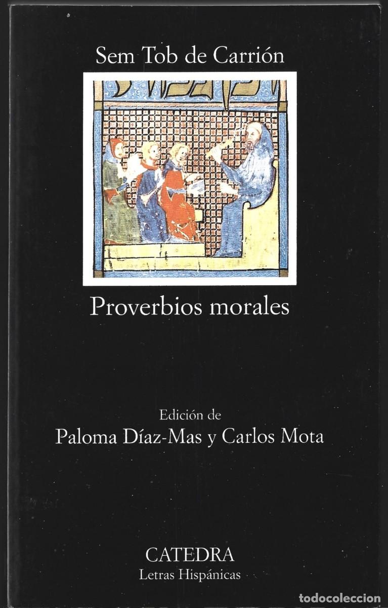 Libros de segunda mano: SEM TOB DE CARRI&Oacute;N : Proverbios morales. (Edici&oacute;n de Paloma D&iacute;az-Mas y Carlos Mota. 1998)