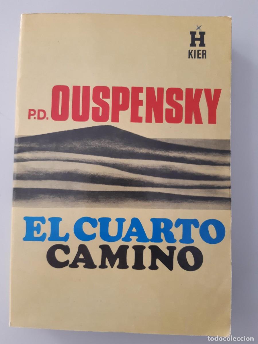 Libros de segunda mano: EL CUARTO CAMINO - P.D. OUSPENSKY - EDITORIAL KIER - Foto 2