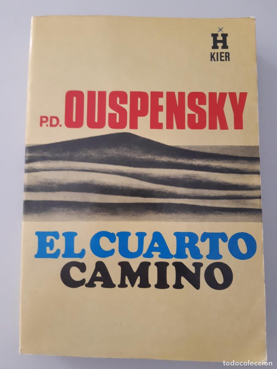 Libros de segunda mano: EL CUARTO CAMINO - P.D. OUSPENSKY - EDITORIAL KIER - Foto 10