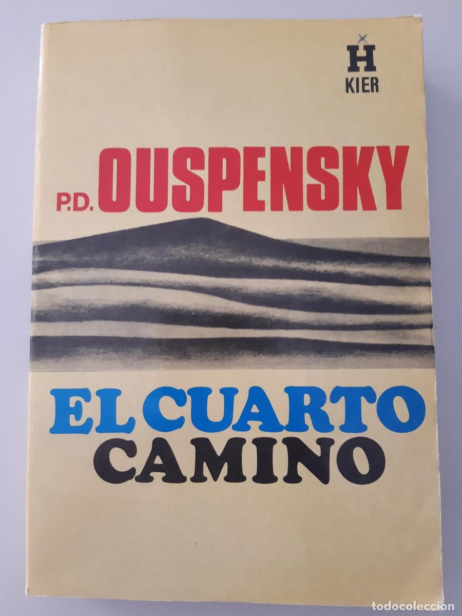 Libros de segunda mano: EL CUARTO CAMINO - P.D. OUSPENSKY - EDITORIAL KIER - Foto 11