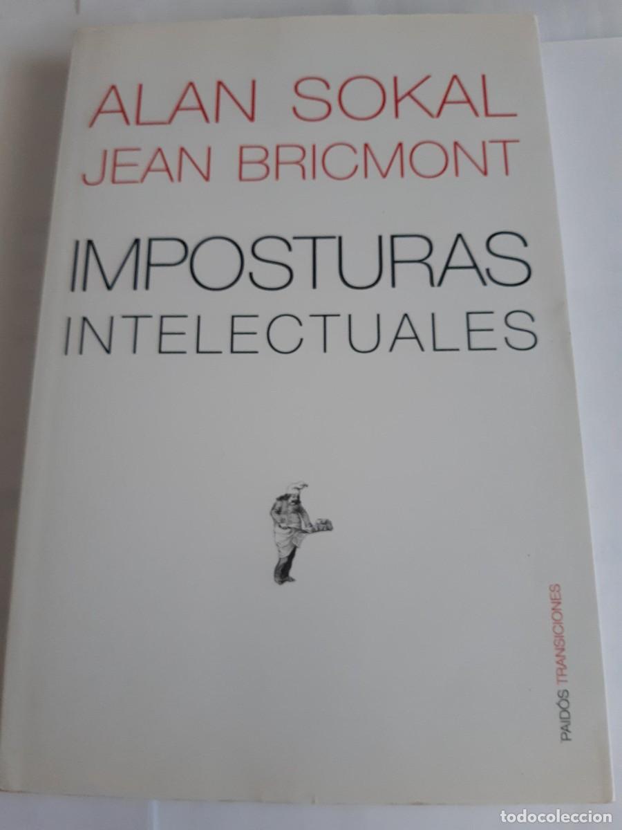 Libros de segunda mano: IMPOSTURAS INTELECTUALES - SOKAL, ALAN Y JEAN BRICMONT - Foto 7