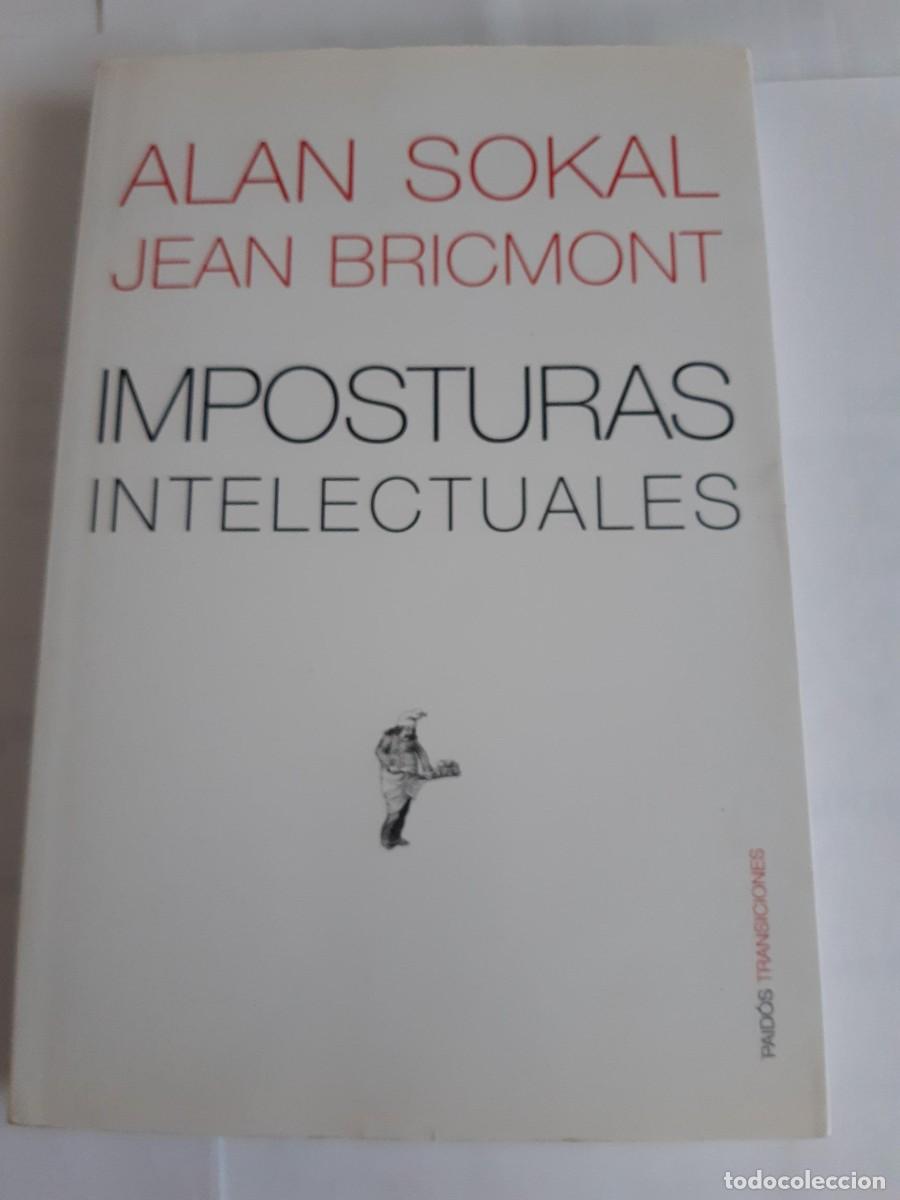 Libros de segunda mano: IMPOSTURAS INTELECTUALES - SOKAL, ALAN Y JEAN BRICMONT - Foto 8