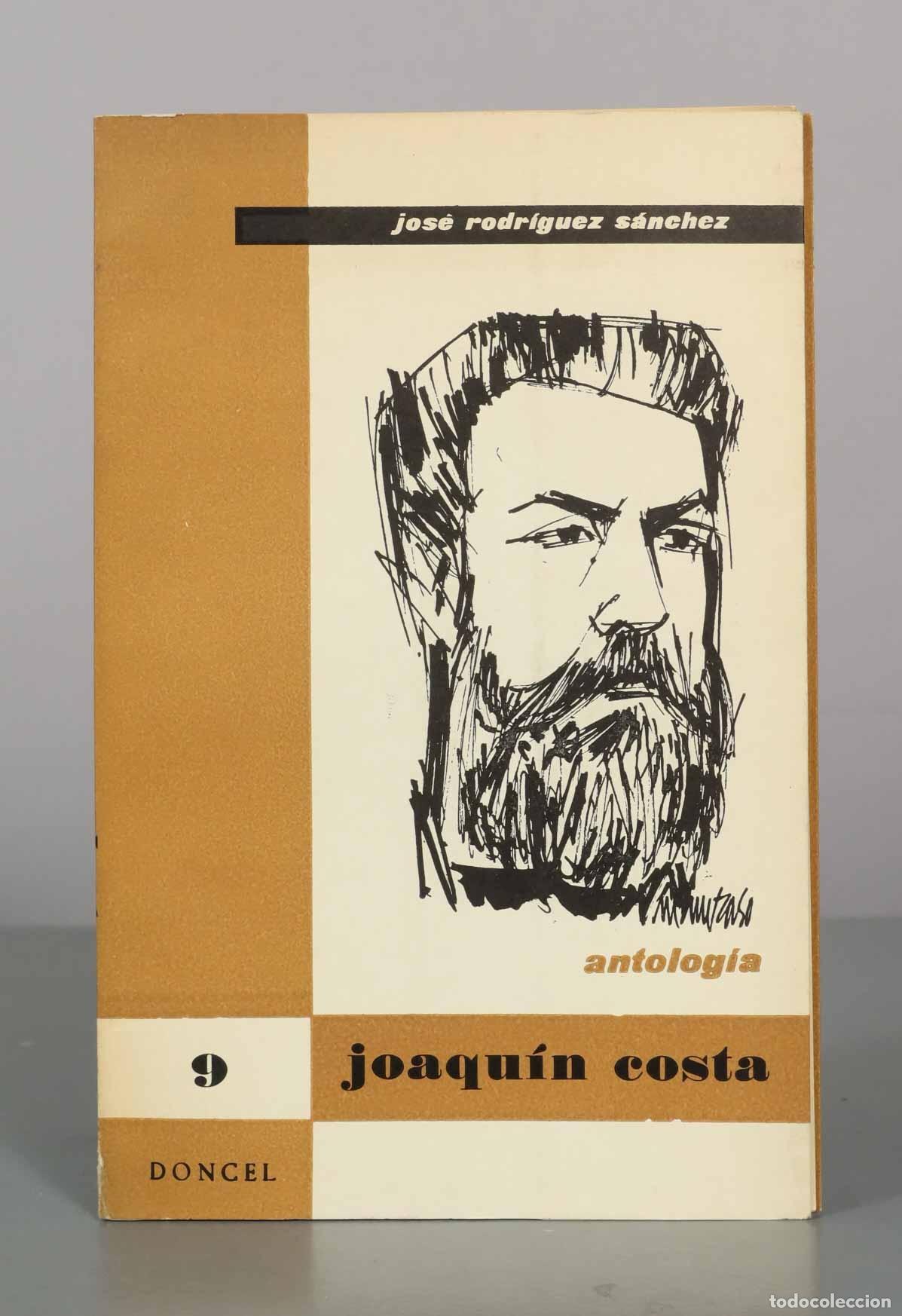 Libros de segunda mano: Antolog&iacute;a - Joaqu&iacute;n Costa - Jos&eacute; Rodr&iacute;guez S&aacute;nchez - Editorial Doncel