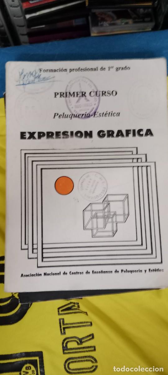 Libros de segunda mano: Peluquer&iacute;a-Estetica. Expresi&oacute;n Gr&aacute;fic. FP1 Asoc. Nac. de Centros Ense&ntilde;anza de Peluquer&iacute; LIBRO GG-FCB