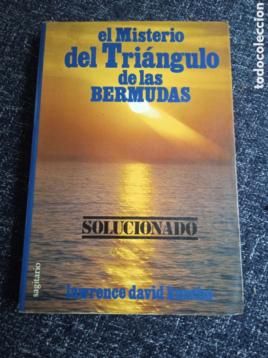Libros de segunda mano: El misterio del Triangulo de las Bermudas - Solucionado / Lawrence David Kusche - Foto 1