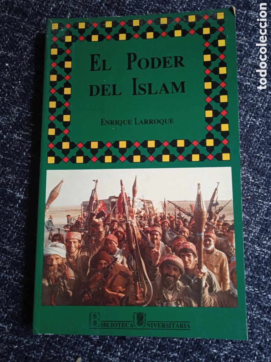 Libri di seconda mano: El poder del Islam / Enrique Larroque