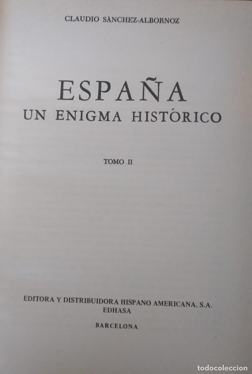 Libros de segunda mano: Espa&ntilde;a. Un enigma hist&oacute;rico -S&aacute;nchez-Albornoz, Claudio - Foto 4