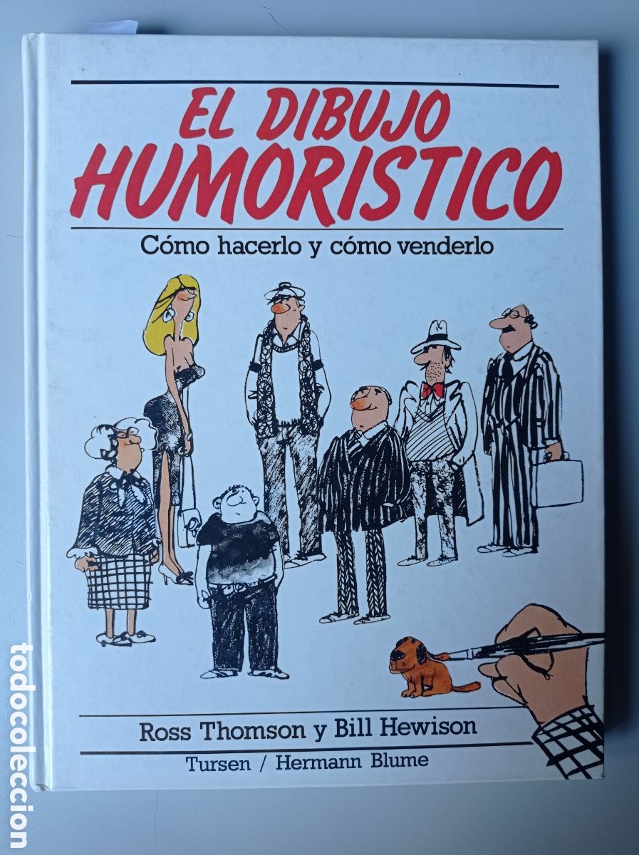 Libros de segunda mano: EL DIBUJO HUMOR&Iacute;STICO ROSS THOMSON Y BILL HEWINDON.