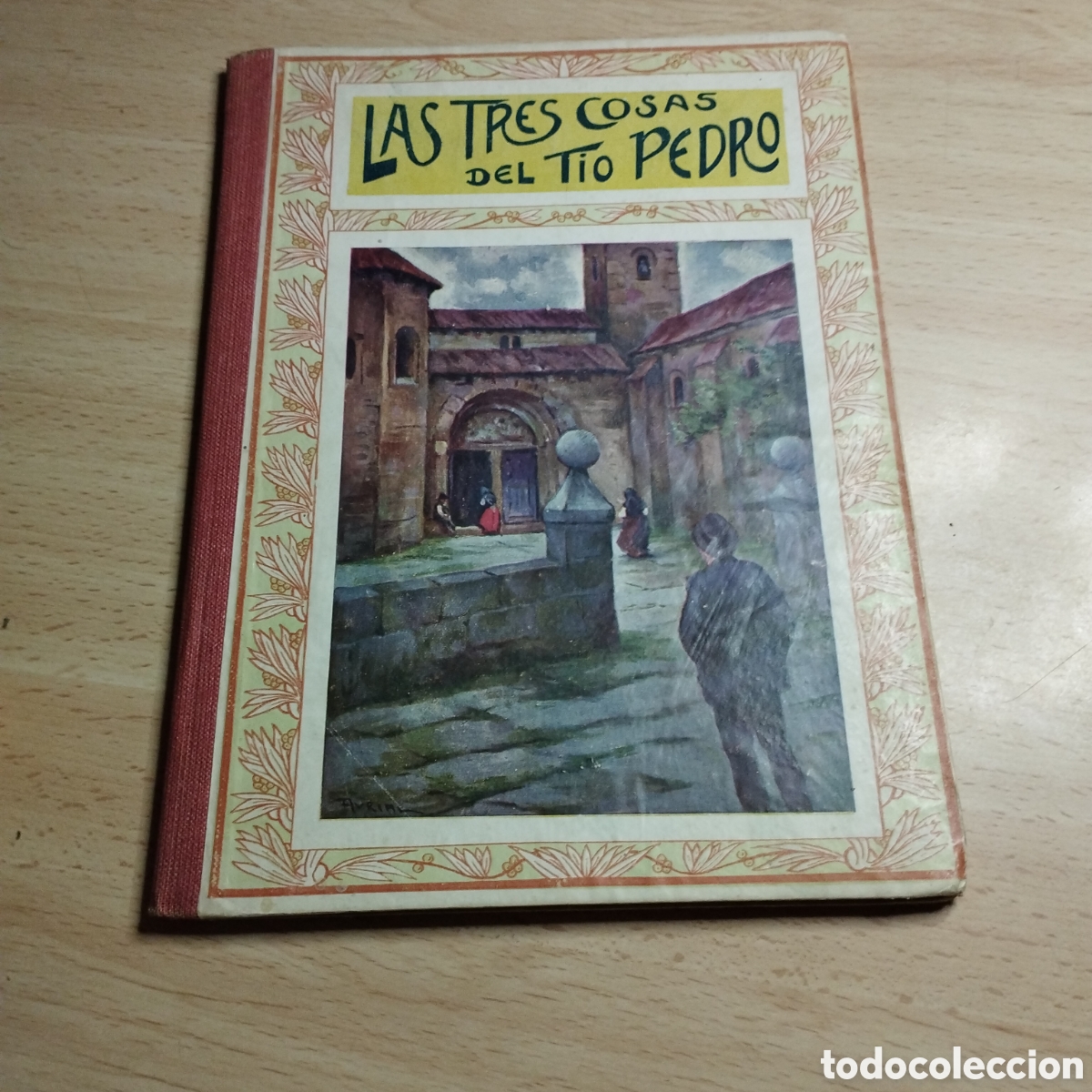 Libros de segunda mano: Las tres cosas del t&iacute;o Pedro. 1943. Cuentos Morales . Apostolado de la Prensa.