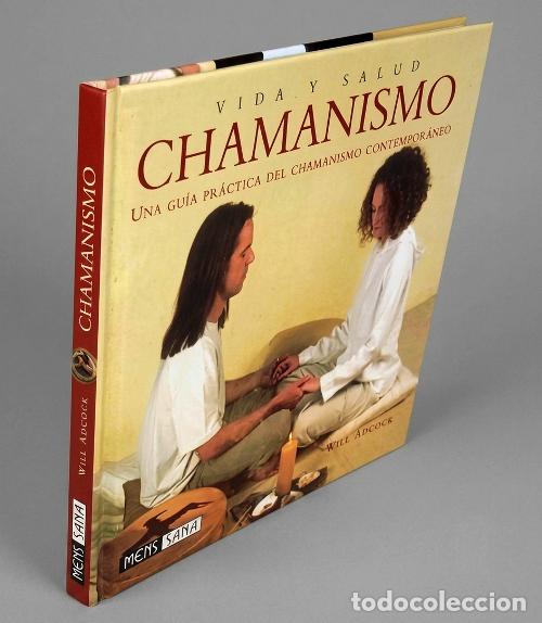 Libros de segunda mano: �F107 - CHAMANISMO. GUIA PRACTICA. WILL ADCOCK. CHAMANES. ESOTERISMO. MAGIA.