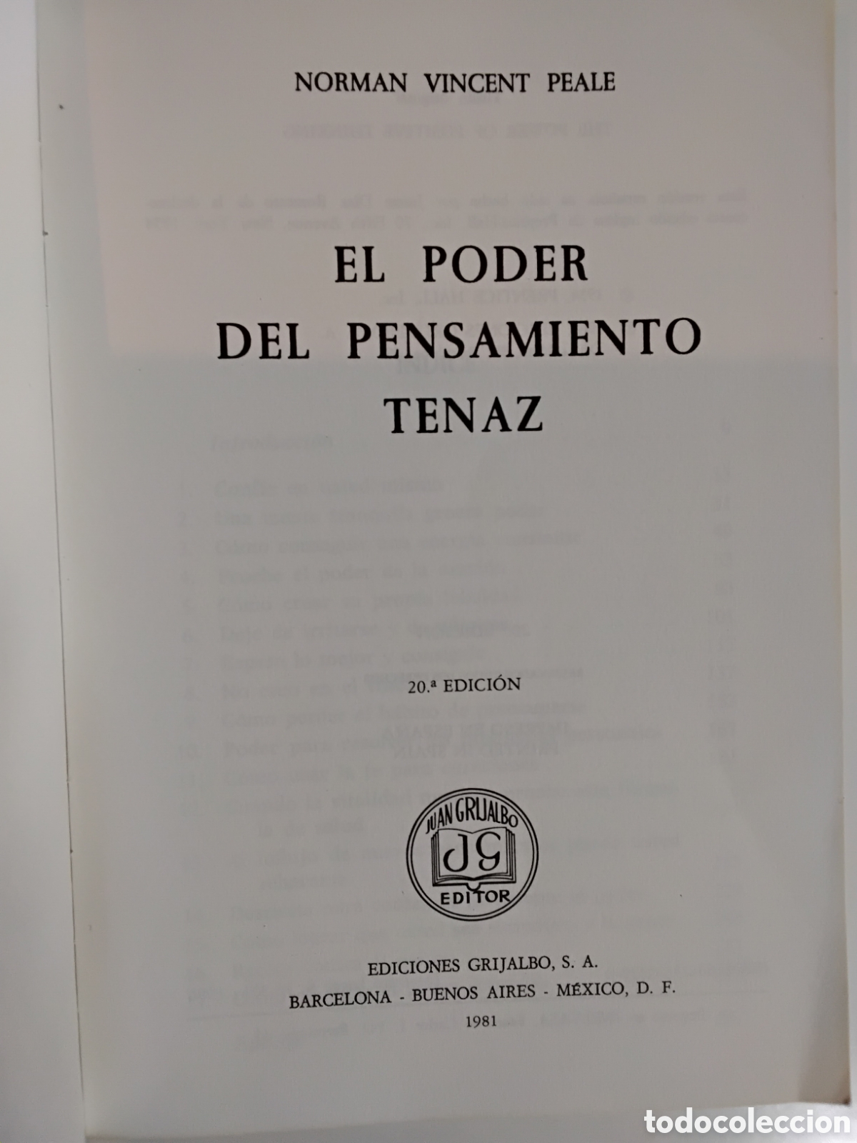 Libros de segunda mano: Norman Vincent Peale &ndash; El poder del pensamiento tenaz &ndash; Grijalbo &ndash; 1981 - Foto 2
