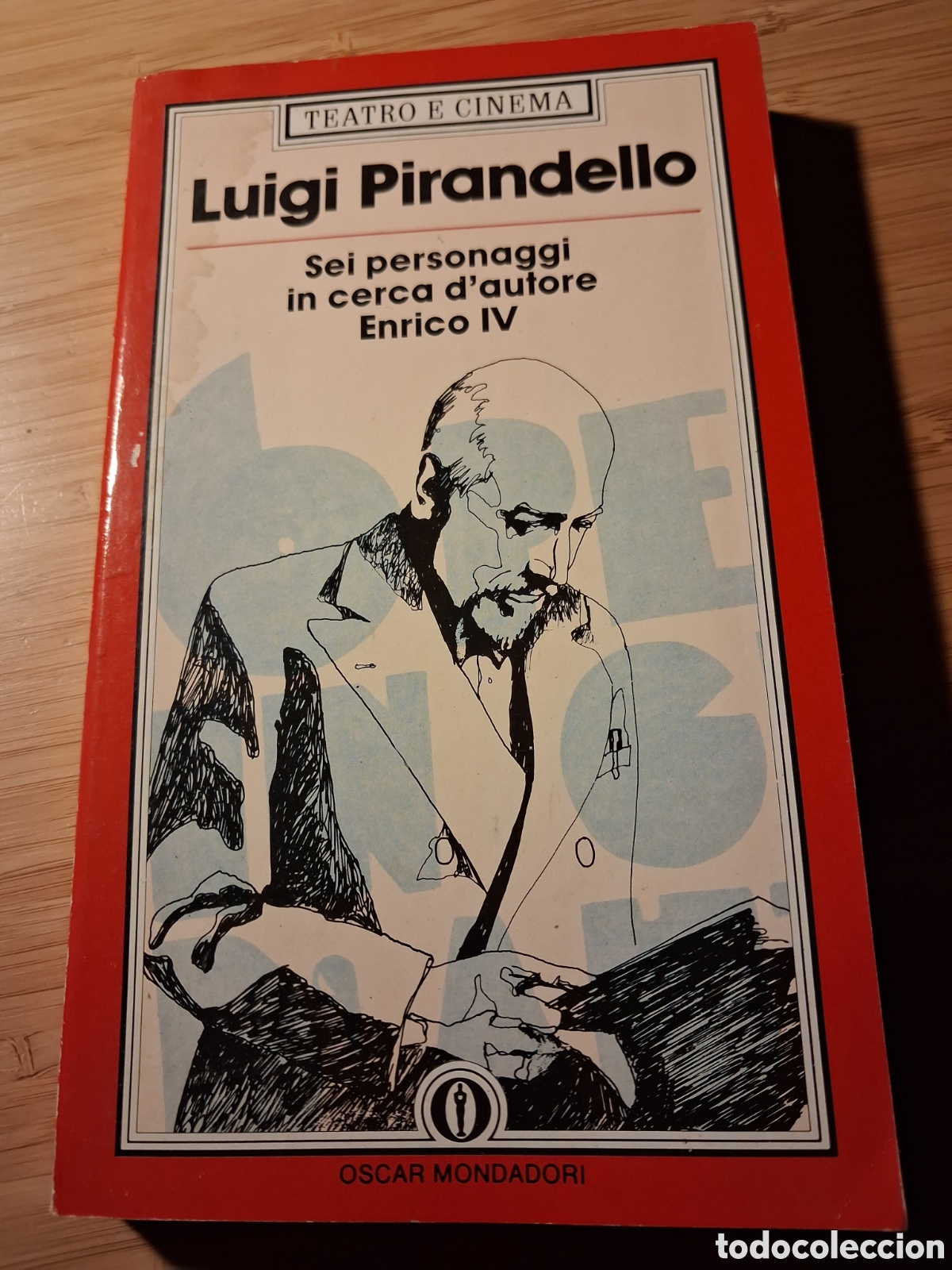 Livres d'occasion: (italiano) Sei personaggi in cerca d'autore: Enrico IV - Luigi Pirandello (Mondadori 1989)