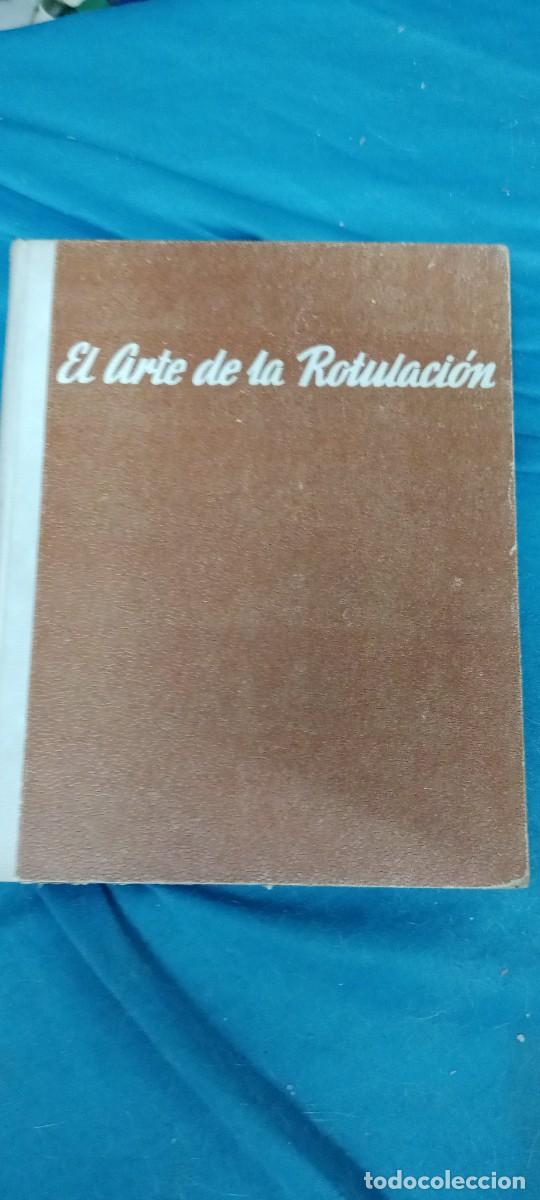 Libros de segunda mano: EL ARTE DE LA ROTULACI&Oacute;N. M.B. MERC&Eacute;. COMO SE APRENDE. LAS EDICIONES DE ARTE. BARCELONA LIBRO B-WO